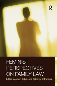 Title: Feminist Perspectives on Family Law, Author: Alison Diduck