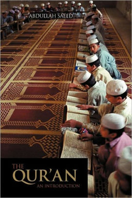 Introduction to the Quran: History, Interpretation and Approaches