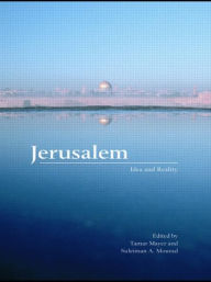 Title: Jerusalem: Idea and Reality / Edition 1, Author: Tamar Mayer