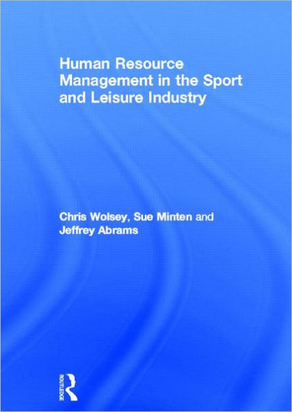 Human Resource Management in the Sport and Leisure Industry
