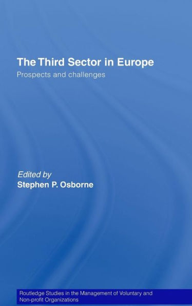 The Third Sector in Europe: Prospects and Challenges / Edition 1