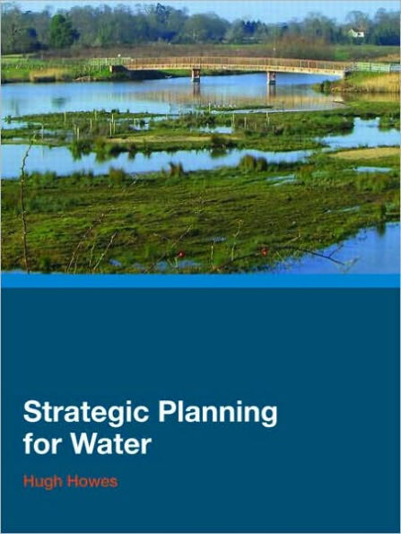 Strategic Planning for Water / Edition 1