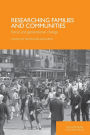 Researching Families and Communities: Social and Generational Change