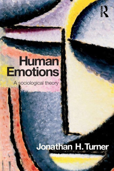 Human Emotions: A Sociological Theory / Edition 1