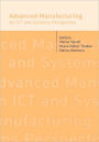 Advanced Manufacturing. An ICT and Systems Perspective / Edition 1