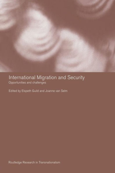 International Migration and Security: Opportunities Challenges