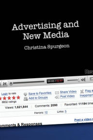 Title: Advertising and New Media / Edition 1, Author: Christina Spurgeon