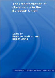 Title: The Transformation of Governance in the European Union, Author: Rainer Eising