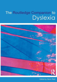 Title: The Routledge Companion to Dyslexia, Author: Gavin Reid