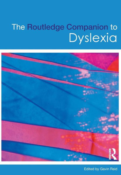 The Routledge Companion to Dyslexia