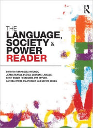 Title: The Language , Society and Power Reader / Edition 1, Author: Annabelle Mooney