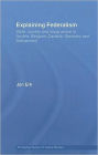 Explaining Federalism: State, society and congruence in Austria, Belgium, Canada, Germany and Switzerland