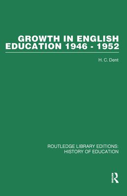 Growth in English Education: 1946-1952 / Edition 1