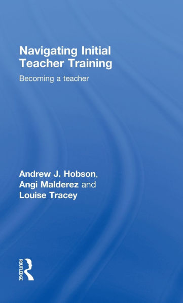 Navigating Initial Teacher Training: Becoming a Teacher