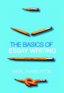 The Basics of Essay Writing / Edition 1