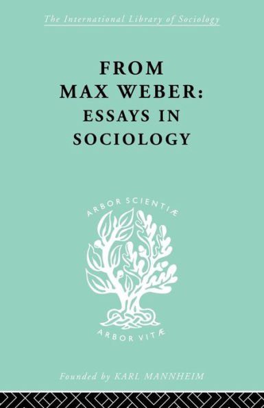 From Max Weber: Essays in Sociology / Edition 1