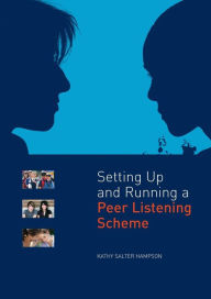 Title: Setting Up and Running a Peer Listening Scheme, Author: Kathy Salter