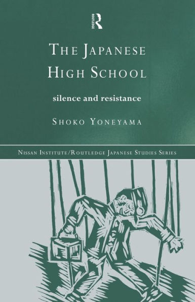 The Japanese High School: Silence and Resistance