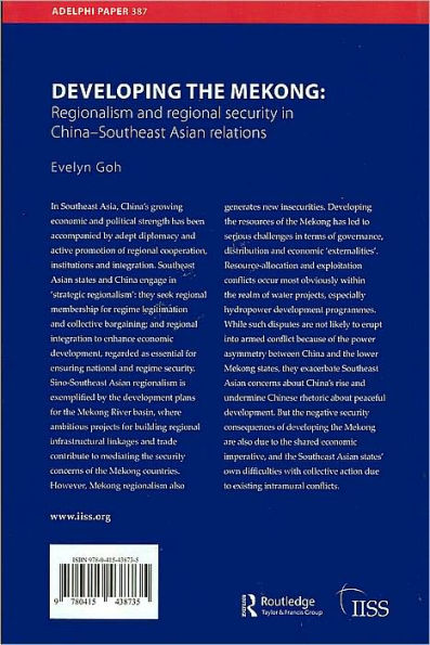 Developing the Mekong: Regionalism and Regional Security in China-Southeast Asian Relations