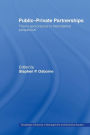 Public-Private Partnerships: Theory and Practice in International Perspective