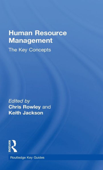 Human Resource Management: The Key Concepts