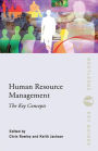 Human Resource Management: The Key Concepts / Edition 1