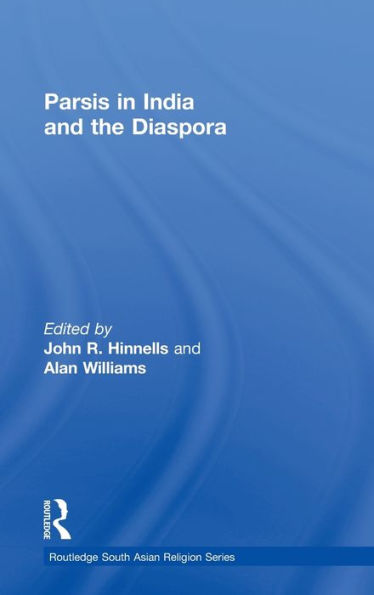 Parsis in India and the Diaspora / Edition 1