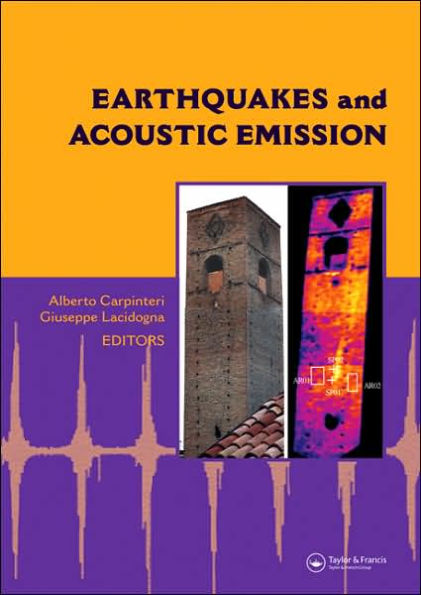 Earthquakes and Acoustic Emission: Selected Papers from the 11th International Conference on Fracture, Turin, Italy, March 20-25, 2005 / Edition 1