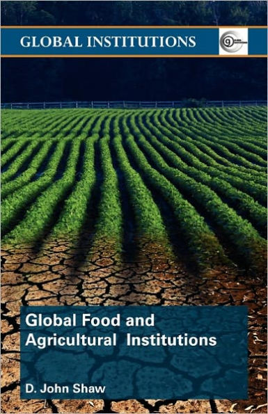 Global Food and Agricultural Institutions / Edition 1