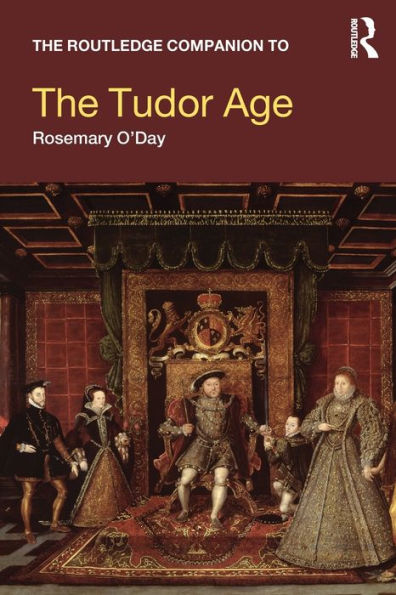 The Routledge Companion to the Tudor Age / Edition 1