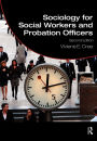 Sociology for Social Workers and Probation Officers / Edition 2