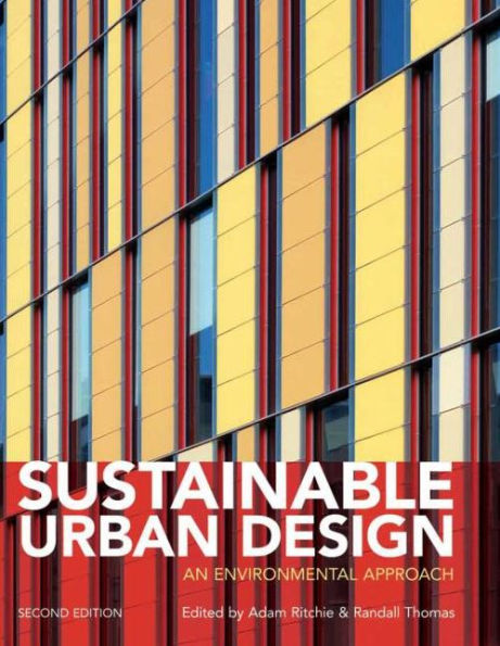 Sustainable Urban Design: An Environmental Approach / Edition 2