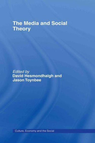 The Media and Social Theory