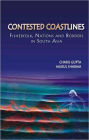 Contested Coastlines: Fisherfolk, Nations and Borders in South Asia / Edition 1