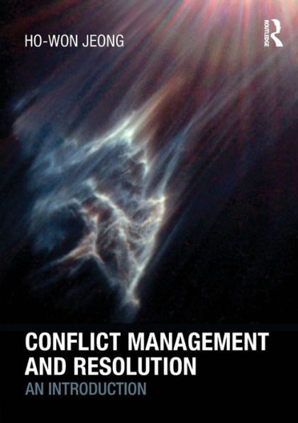 Conflict Management and Resolution: An Introduction / Edition 1