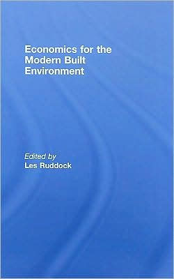 Economics for the Modern Built Environment