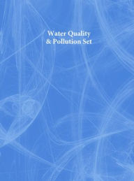 Title: Water Quality & Pollution Set, Author: Various