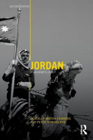 Title: Jordan: A Hashemite Legacy / Edition 2, Author: Beverley Milton-Edwards