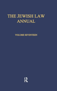 Title: The Jewish Law Annual Volume 17, Author: Berachyahu Lifshitz