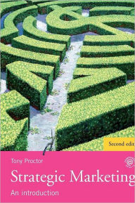 Title: Strategic Marketing: An Introduction / Edition 1, Author: Tony Proctor