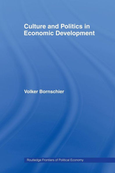 Culture and Politics in Economic Development / Edition 1