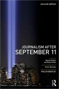 Title: Journalism After September 11 / Edition 2, Author: Barbie Zelizer