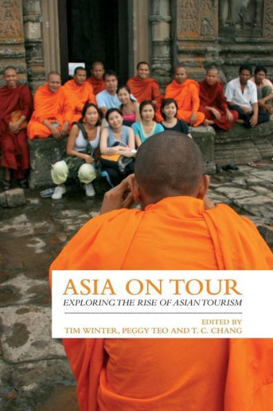 Asia on Tour: Exploring the rise of Asian tourism / Edition 1