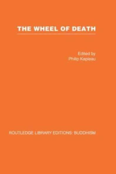The Wheel of Death: Writings from Zen Buddhist and Other Sources