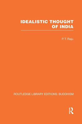 Idealistic Thought of India / Edition 1