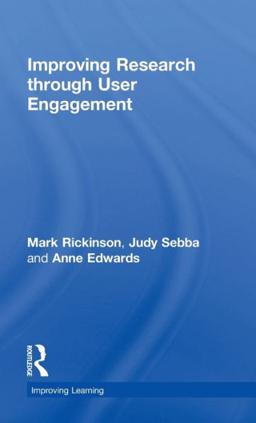 Improving Research through User Engagement / Edition 1