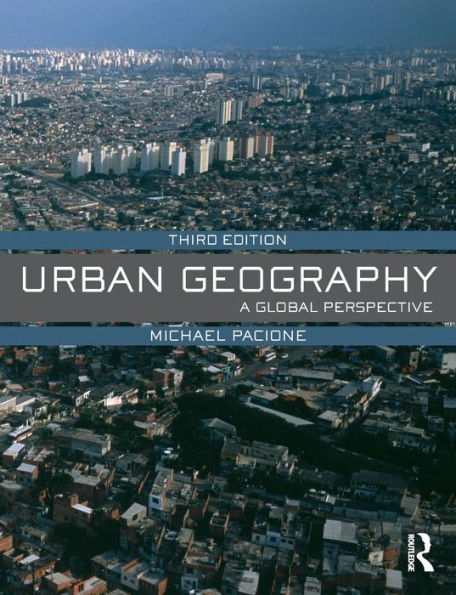 Urban Geography: A Global Perspective / Edition 3