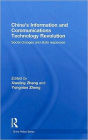 China's Information and Communications Technology Revolution: Social changes and state responses / Edition 1