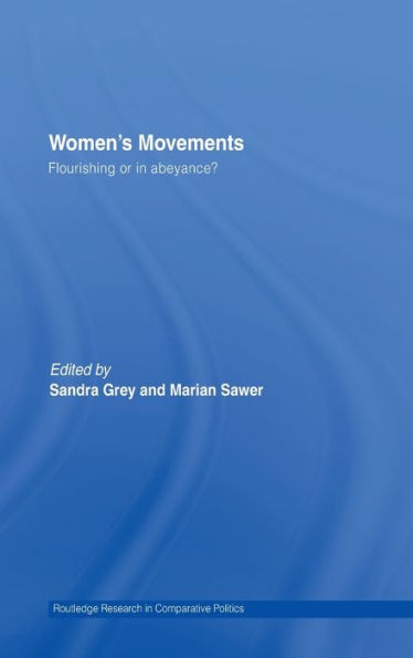 Women's Movements: Flourishing or in abeyance? / Edition 1