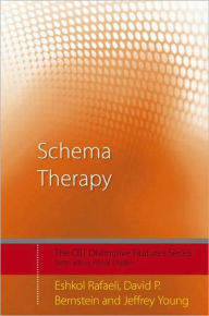 Title: Schema Therapy: Distinctive Features / Edition 1, Author: Eshkol Rafaeli